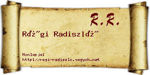 Régi Radiszló névjegykártya